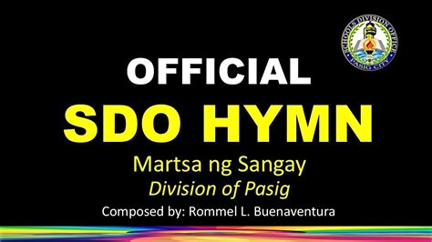 sdo ng pasig lyrics|SDO/HYMNO NG SANGAY NG PASIG .